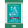 Call Me Vivian: A True Love Story [Large Print 16 Pt Edition]