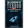 The Literature of Terror: Volume 1: The Gothic Tradition
