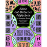 Celtic and Medieval Alphabets: 53 Complete Fonts