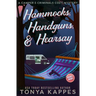 Hammocks, Handguns, & Hearsay
