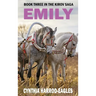 Emily: Book Three of The Kirov Saga