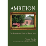 Ambition: The Remarkable Family of Ethan Allen