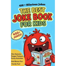 The Best Joke Book For Kids: Jokes that every 6 to 9 year old will love! Also contains wonderful images to colour in.