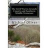The Civil War in Grundy County and Southern Middle Tennessee