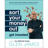 Sort Your Money Out: And Get Invested