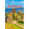 Lonely Planet Scotland: Plan the Trip of a Lifetime Detailed Itineraries & Maps Insider Tips Covers Edinburgh, Glasgow, Inverness, the Highlands, Shet
