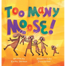 Too Many Moose