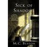 Sick of Shadows: An Edwardian Murder Mystery