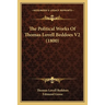 The Political Works Of Thomas Lovell Beddoes V2 (1800)
