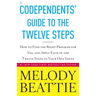 Codependents' Guide to the Twelve Steps: New Stories