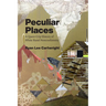 Peculiar Places: A Queer Crip History of White Rural Nonconformity