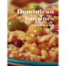Dominican Cuisines Cookbook: 60 Flavorful Recipes Directly from Dominican Republic to Make at Home!