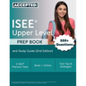 ISEE Upper Level Prep Book: 2 ISEE Practice Tests and Study Guide [2nd Edition]