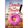 Donuts and Disaster