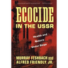 Ecocide in the USSR: Health and Nature Under Siege