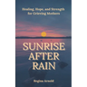 Sunrise After Rain