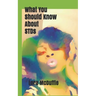 What You Should Know About STDs