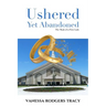Ushered Yet Abandoned: The Mask of a First Lady