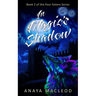 In Magic's Shadow: Book 2 of The Four Sisters Series