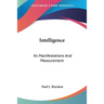 Intelligence: Its Manifestations And Measurement