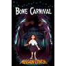 Bone Carnival