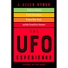 The UFO Experience: Evidence Behind Close Encounters, Project Blue Book, and the Search for Answers