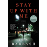 Stay Up with Me: Stories
