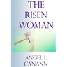 The Risen Woman