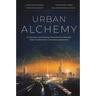 Urban Alchemy: A Governance and Planning Framework for Sustainable Urban Transformation in Developing Economies
