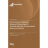 Performance-Related Material Properties of Asphalt Mixture Components (Second Edition)