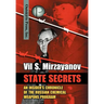 State Secrets: An Insider's Chronicle of the Russian Chemical Weapons Program