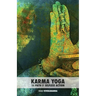Karma Yoga: The Path of Selfless Action