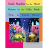 Scale Studies for the Third Octave, for the Cello, Book Two