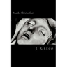 Murder Shrieks Out: Screenplay Adaptation of John Webster's The Duchess of Malfi