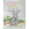 Itty, Bitty, Stella, the Happy Barnrat