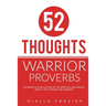 52 Thoughts: Warrior Proverbs