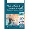 Clinical Pathology for Athletic Trainers: Recognizing Systemic Disease
