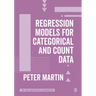 Regression Models for Categorical and Count Data