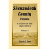 Shenandoah County, Virginia: A Study of the 1860 Census, Volume 4
