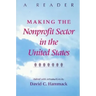 Making the Nonprofit Sector in the United States: A Reader
