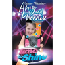 Amy and Phoenix: Time to Shine