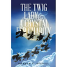 The Twig Lady & A Crystal for Charity