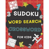 Sudoku, Word Search and Crossword for Kids: 3 in 1 Sudoku (4x4, 6x6, 8x8 & 9x9 ), Word Search and Crossword Puzzle Book for Kids (With Solutions) Easy
