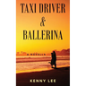 Taxi Driver & Ballerina