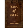 Bowl of Saki: 5-year Memory Minder