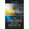 The Repairer of the Breach: Returning to Our Heavenly Father