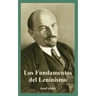 Fundamentos del Leninismo, Los