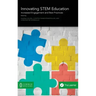 Innovating STEM Education: Increased Engagement and Best Practices