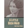 A Little Bush Maid