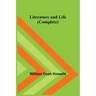 Literature and Life (Complete)